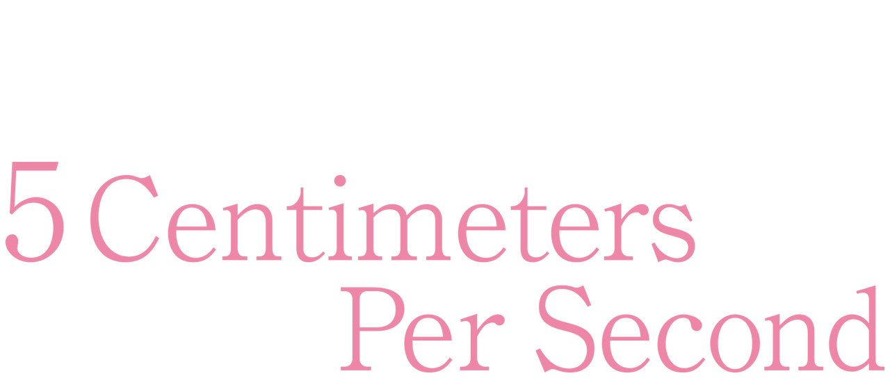 5 Centimeters Per Second Netflix 5 Centimeters Per Second Netflix