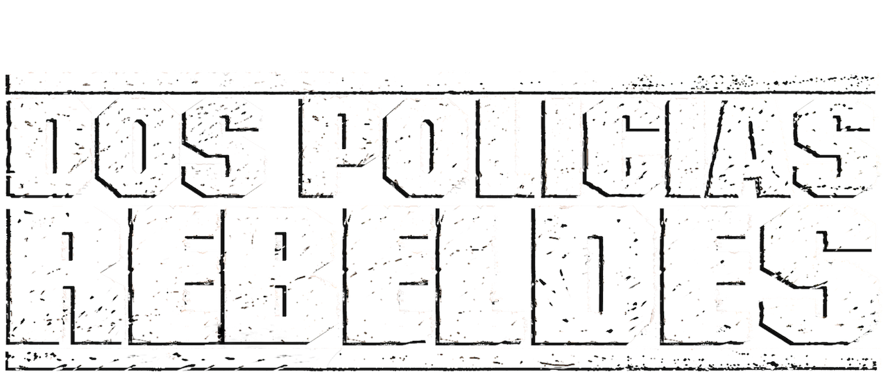 Dos Policias Rebeldes Netflix