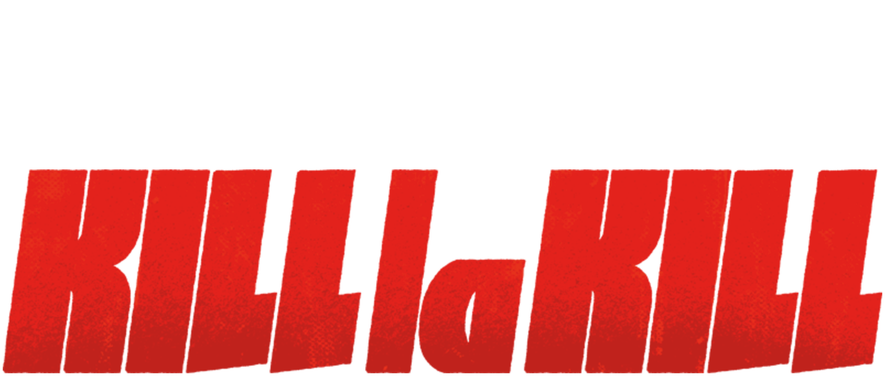 Kill La Kill Netflix