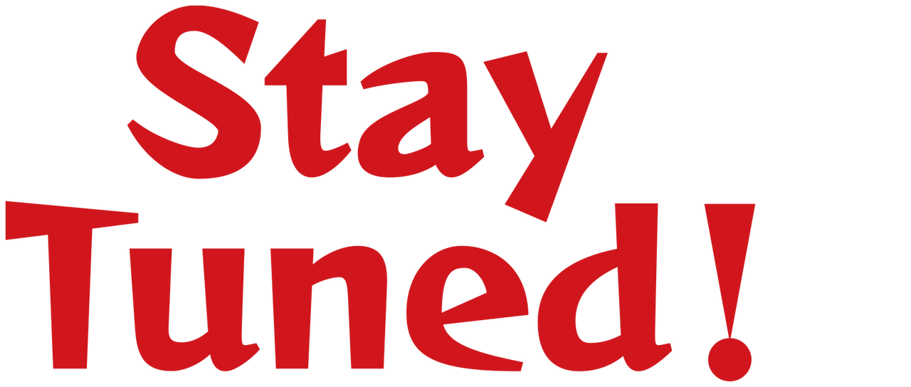 Stay Tuned Netflix Stay Tuned Netflix