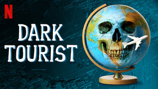 Dark Tourist