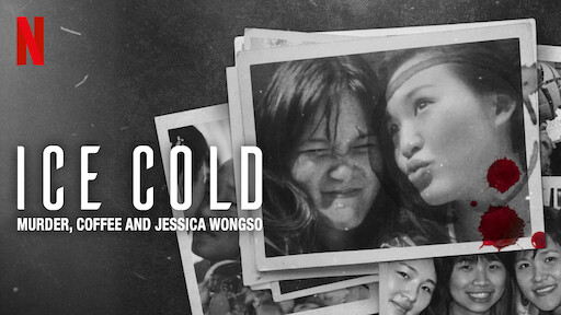 Ice Cold: Murder, Coffee and Jessica Wongso