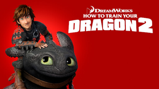 How To Train Your Dragon The Hidden World Netflix