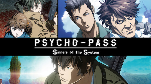 Psycho Pass Sinners Of The System Netflix